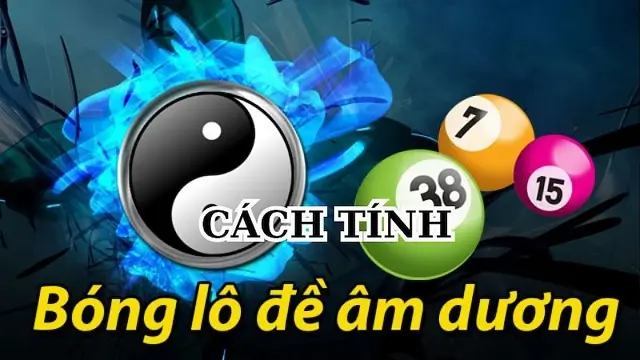 Hướng dẫn cách tính bóng âm dương trong lô đề