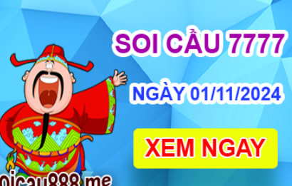 Soi cầu 7777 ngày 01-11-2024 – Cầu lô tứ quý 7777 hôm nay