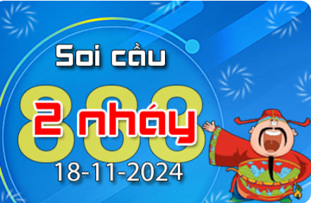 Soi Cầu 888 2 Nháy hôm nay ngày 18/11/2024