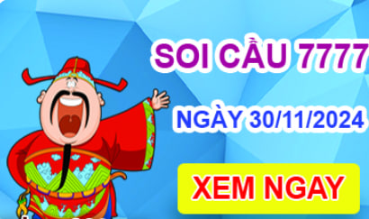 Soi cầu 7777 ngày 30-11-2024 – Cầu lô tứ quý 7777 hôm nay