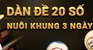 Cách tạo dàn đề 20 số nuôi khung 3 ngày đánh quanh năm bao trúng