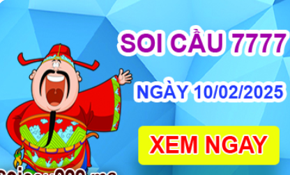 Soi cầu 7777 ngày 10-02-2025 – Cầu lô tứ quý 7777 hôm nay