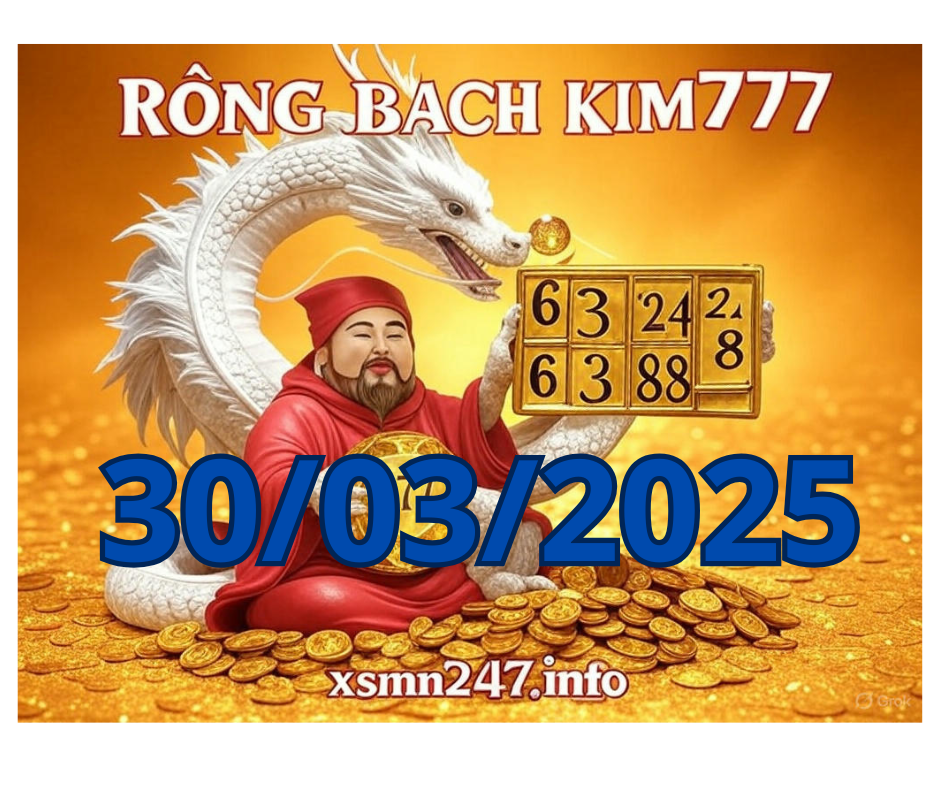 Rồng bạch kim 777 hôm nay 30/03/2025