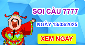 Soi cầu 7777 ngày 13/03/2025 – Cầu lô tứ quý 7777 hôm nay