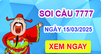 Soi cầu 7777 ngày 15/03/2025 – Cầu lô tứ quý 7777 hôm nay