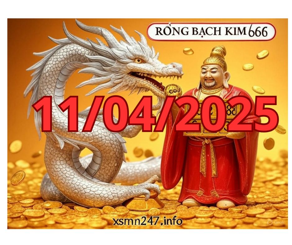Rồng Bạch Kim 666 hôm nay 11/04/2025