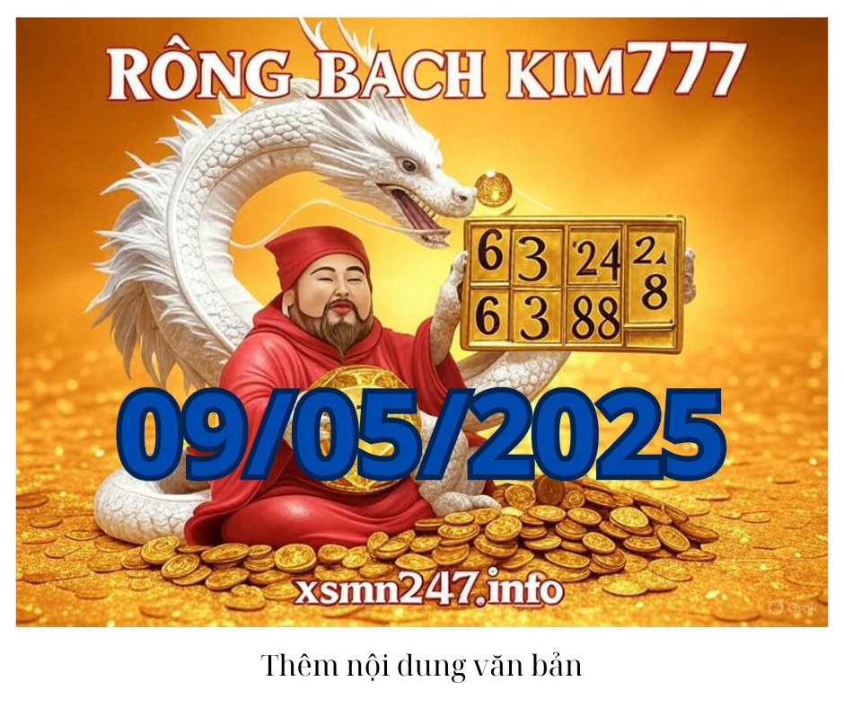 Rồng bạch kim 777 hôm nay 09/05/2025
