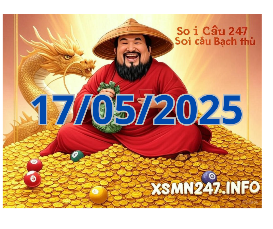 Kỹ Thuật Soi Cầu 247 – Bí Quyết Thành Công Từ Chuyên Gia ngày 17/05/2025