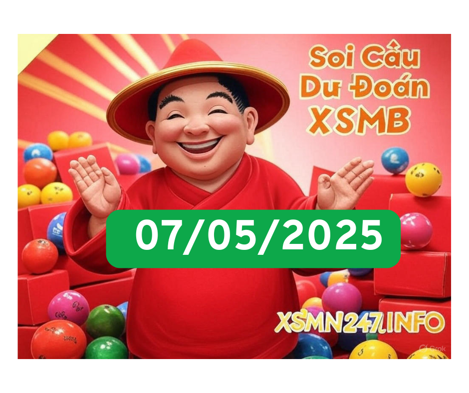 Soi cầu XSMB 07-05-2025 – Dự đoán Rồng Bạch Kim 888